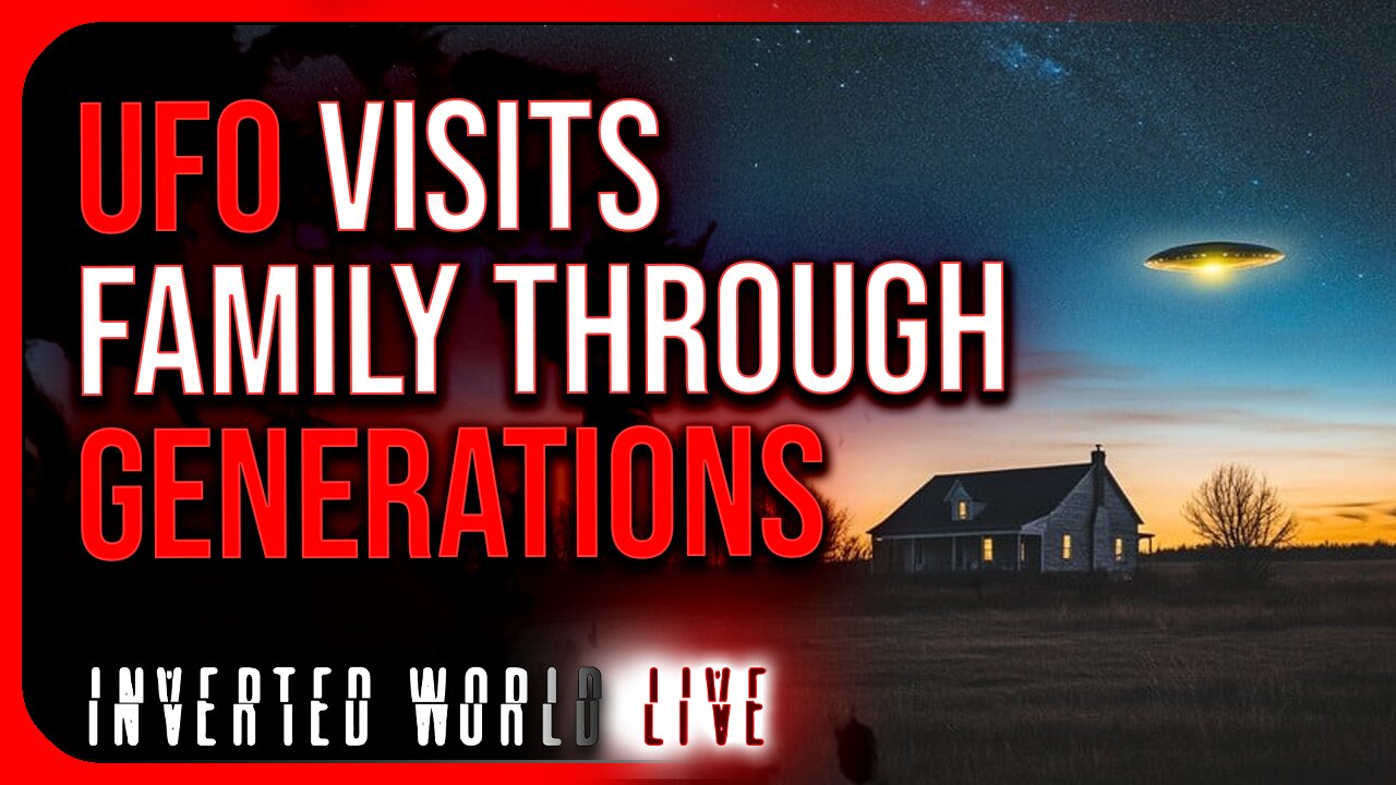 UFO Visits Family through Generations