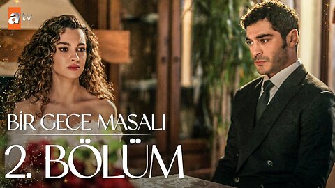 Bir Gece Masali - Capitulo 2