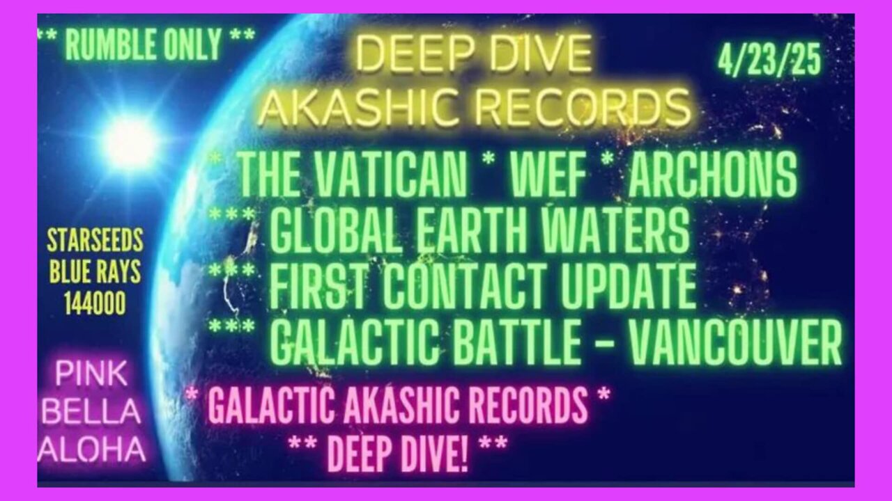 VATICAN & ARCHONS Deep Dive! * WEF * SUPER Earth * GALACTIC Battle & UFOs Update