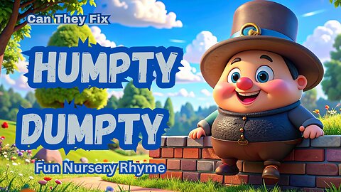 Can They Fix Humpty? 🥚✨