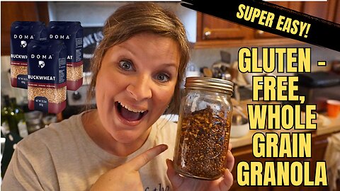 CRAZY EASY Gluten-Free, Ancient Whole Grain Granola (and How to Use It)