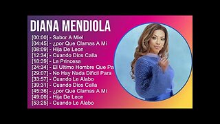 Diana Mendiola - Las Mejores Alabanzas Y Adoración Canciones Mix Nuevas.