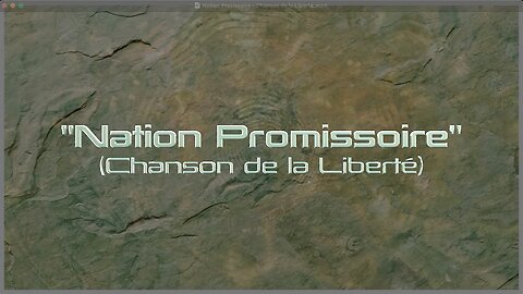 Nation Provissoire - une Chanson de la Liberté