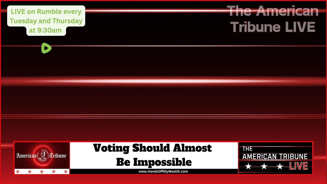 Voting Should Almost Be Impossible