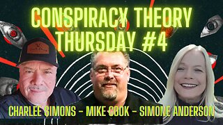CONSPIRACY THEORY THURSDAY #4