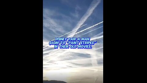 Disney Paid Artist $60M to Update Their Old Films w/ Chemtrail Lines in the Sky