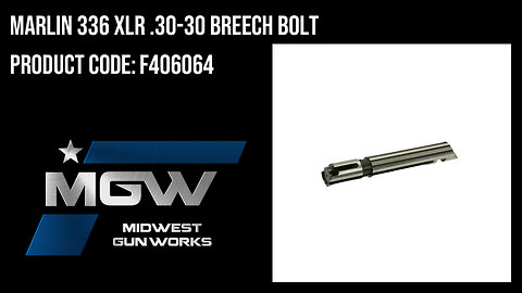 Marlin 336 XLR .30-30 Breech Bolt - F406064