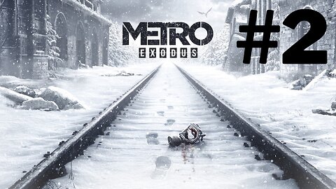 Metro Exodus in 2025 Part 2