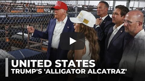 Alligator Cops ’: Trump visits Florida’s Alligator Alcatraz
