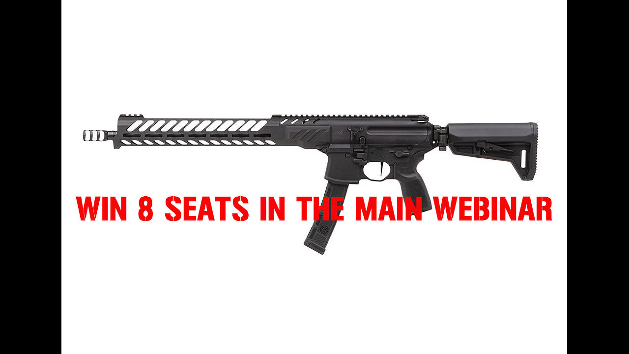 SIG SAUER MPX PCC 9mm MINI #1 FOR 8 SEATS IN THE MAIN WEBINAR