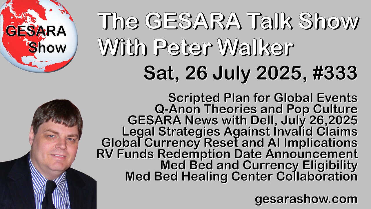 2025-07-26 GESARA Talk Show 333 - Saturday