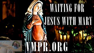 09 Dec 25, Bible with the Barbers: Waiting for Jesus with Mary
