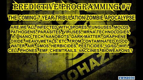 Predictive Programming #7 - Are We All Infected?