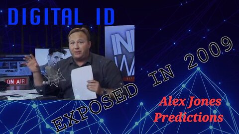 Alex Jones Exposes The Biometric Digital ID Plans Back In 2009