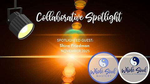 #83 LWLW: Author & HSP Psychotherapist Shira Friedman ~ Midwife of the Soul ~ Soul Informed Living!