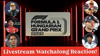 Formula 1 Hungarian Grand Prix 2025 Livestream Watchalong Reaction