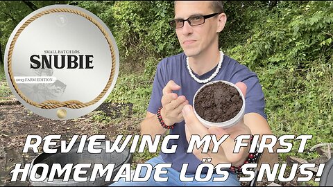 Reviewing My First Homemade Lös Snus!