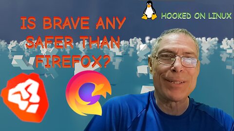 Is Brave any Safer than Firefox?