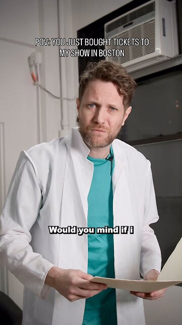 You Just Bought Tickets to My Show in Boston