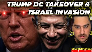 TRUMP'S DC TAKEOVER & ISRAEL KILLS AL JAZEERA TEAM AHEAD OF GAZA INVASION