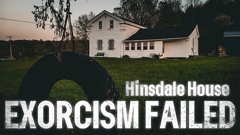 OVERNIGHT AT THE HAUNTED HINSDALE HOUSE EXORCISM FAILED