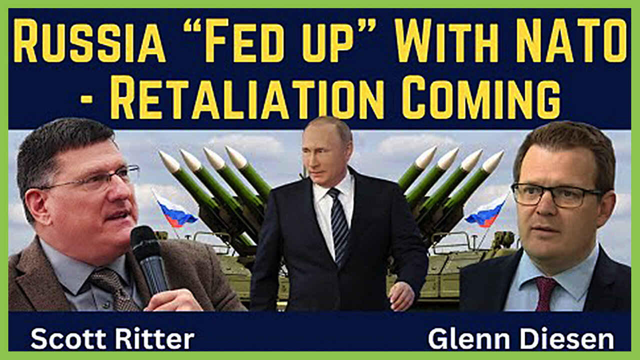 PREVOD SR-Scott Ritter.Russia .Fed Up. With NATO Escalations - Retaliation is Coming
