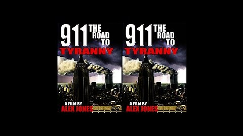 ~911 The Road To Tyranny~