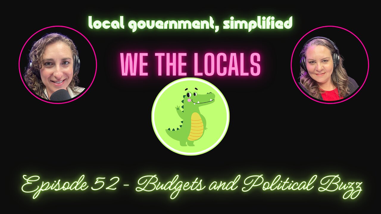 🎙️ Episode 52 – Budgets & Political Buzz