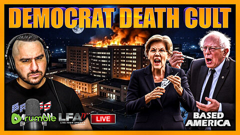 THE DEMOCRAT DEATH CULT WANTS YOU DEAD | BASED AMERICA 9.5.25 5PM