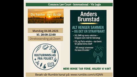 4.8.25: Anders Brunstad: Alt henger sammen, og er straffbart!