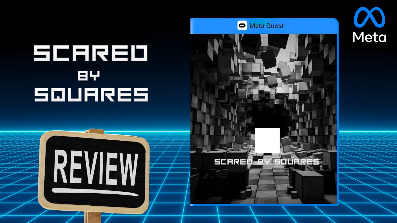 Scared by Squares REVIEW on Quest 3