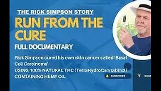 Run From The Cure - The Rick Simpson Story (NL ondertitel Dutch subs - full length)