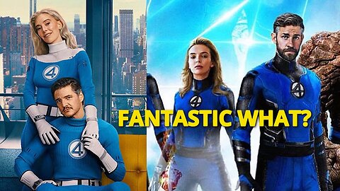 Fantastic What? The Fantastic 4 First Steps Used The Wrong Cast