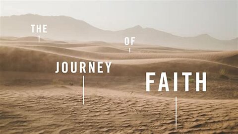 Our Journey Of Faith Compared To The Children Of Israel