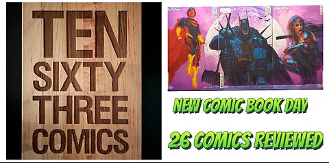 First Rumble Live Stream! 26 New Comic Books Reviewed & Behind the Scenes