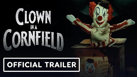 Clown in a Cornfield - Official Trailer (2025) Katie Douglas, Aaron Abrams, Carson MacCormac