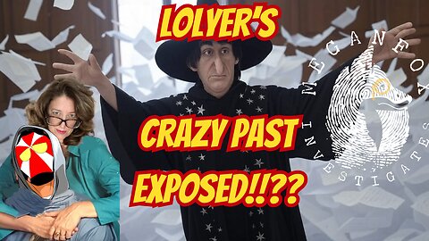 What the Hale$ LOLYER'S CRAZY PAST EXPOSED??!!