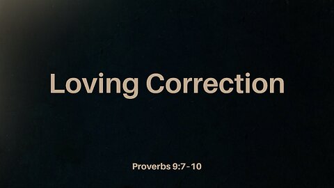 Loving Correction