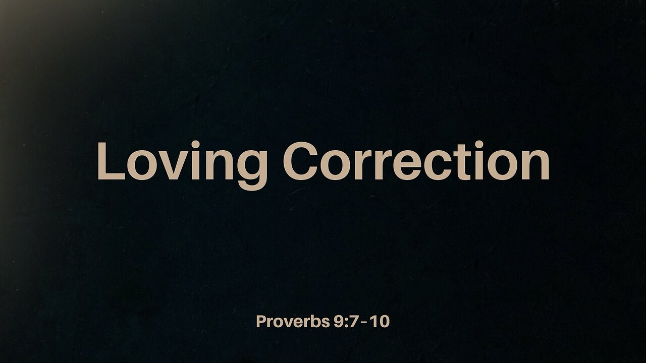 Loving Correction
