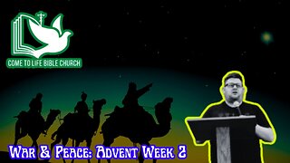War & Peace: Advent Week 2