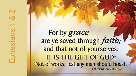 Ephesians 1 & 2 : We are RICH in Christ Jesus!