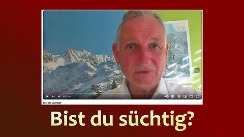 Bist du süchtig?
