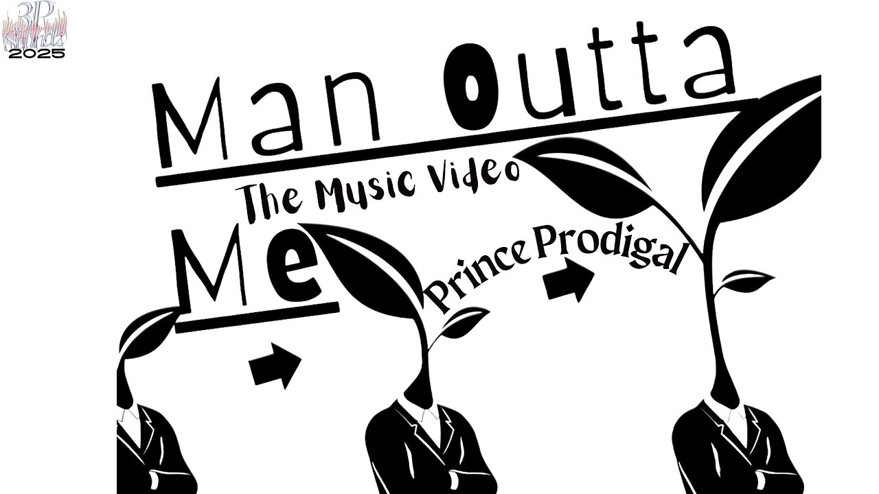 Prince Prodigal Presents: Man Outta Me