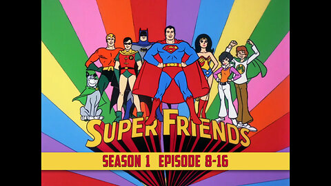 Super Friends Season 1, Episodes: 9-16 (1973–1974)