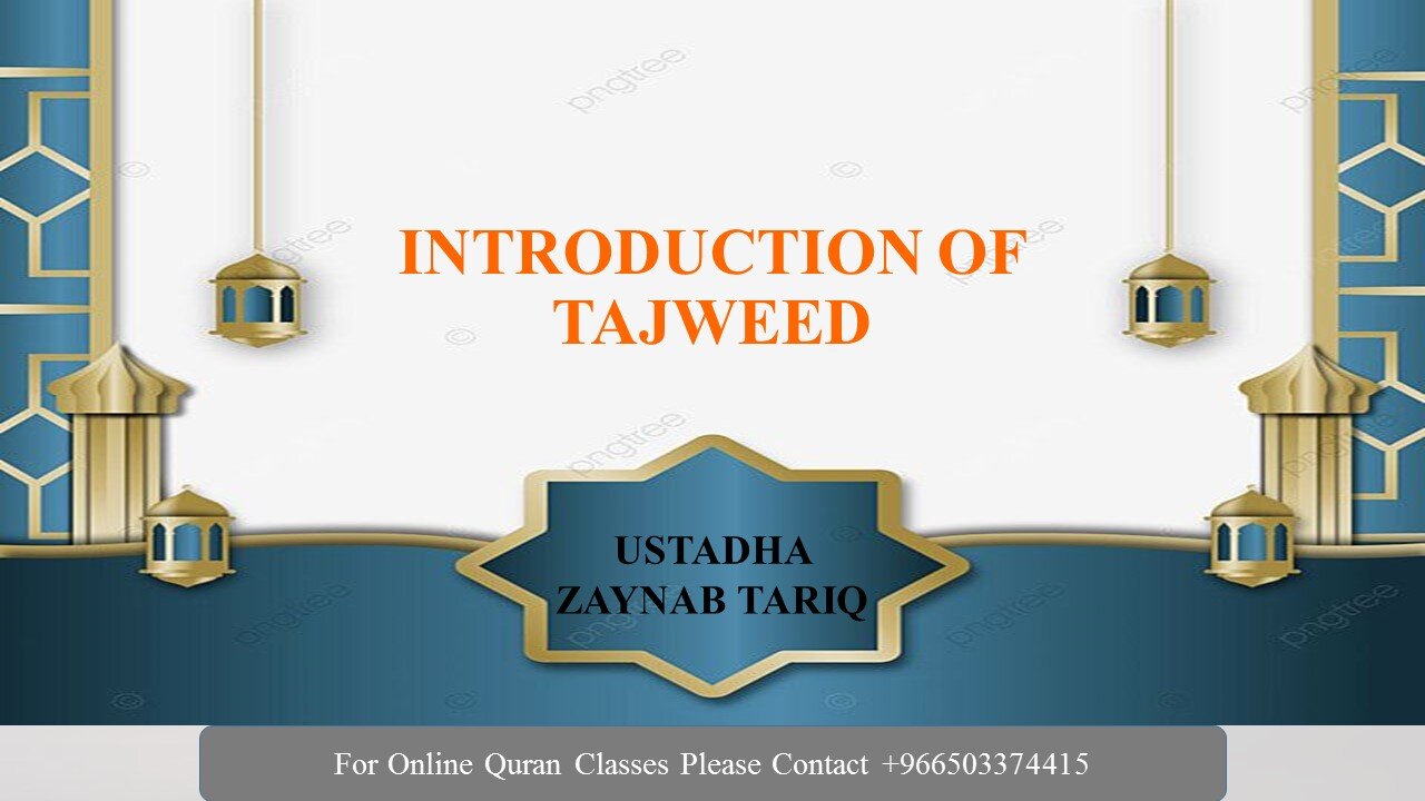 Introduction of Tajweed | Class # 1