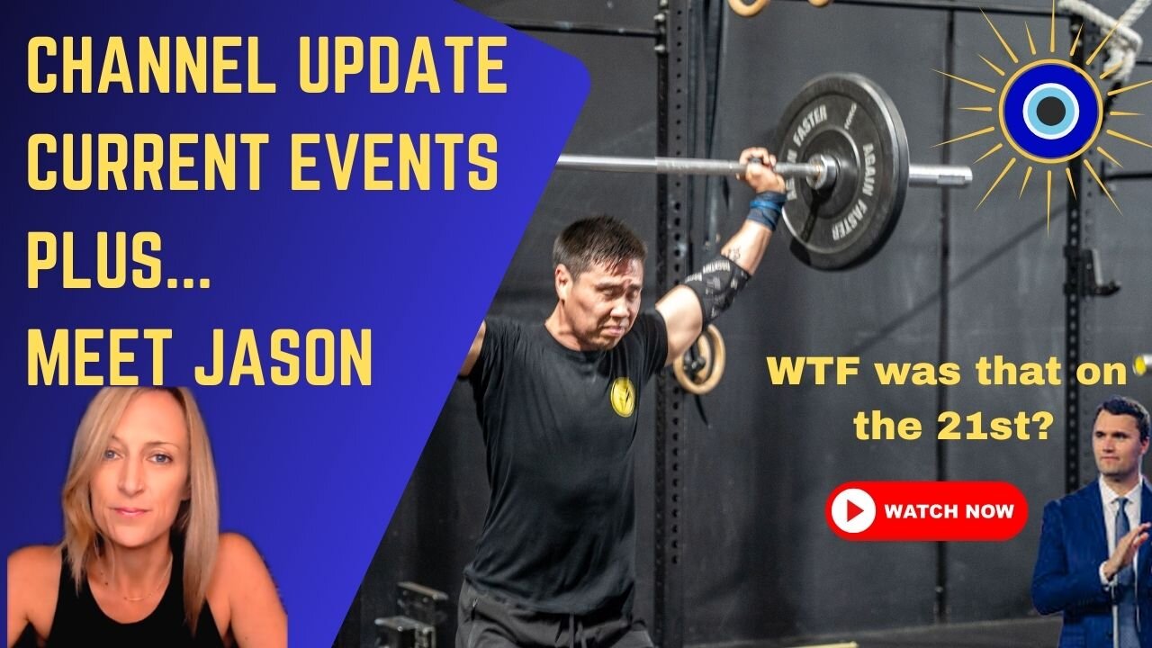 What in the Satanic Nonsense Did I Just Watch? Channel Update, Current Events: Plus, Meet Jason!