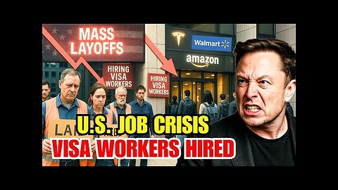 U.S. Job Crisis Explained: Why Major U.S. Companies Hire Visa Workers While Cutting Jobs