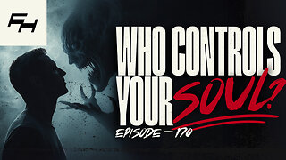 Works of the Flesh vs. Demonic Attack | TFH EPISODE #170