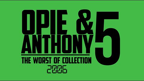 Opie and Anthony - Worst Of - 28-12-2006