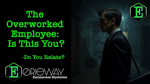 The Overworked Employee: A Chilling Mystery Tale | Eerieway